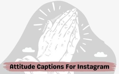 Best Attitude Captions For Instagram